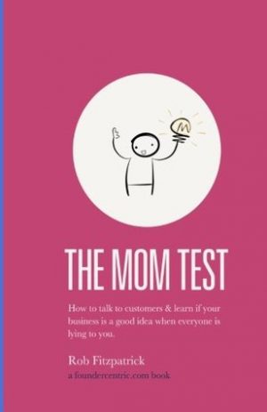 Book cover for The Mom Test