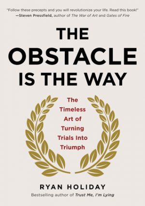 Book cover for The Obstacle is the Way
