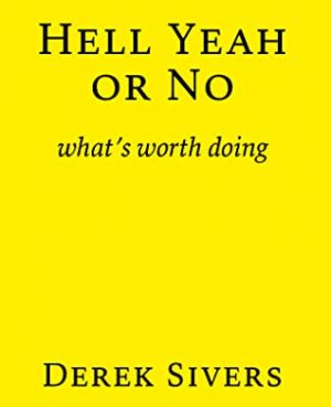 Book cover for Yeah or No by Derek Sivers